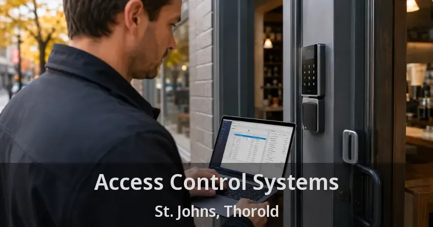 Access Control Systems St. Johns, Thorold - ON
