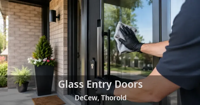 Glass Entry Doors DeCew, Thorold - ON
