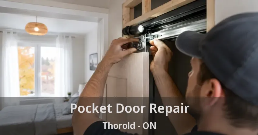 Pocket Door Repair Thorold - ON