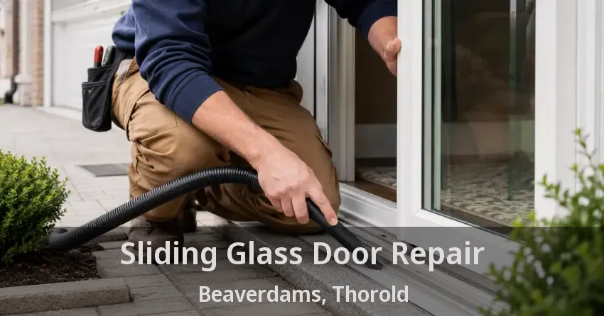 Sliding Glass Door Repair Beaverdams, Thorold - ON